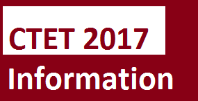 CTET 2017 Apply Online, Syllabus, Eligibility, Exam Dates, Pattern